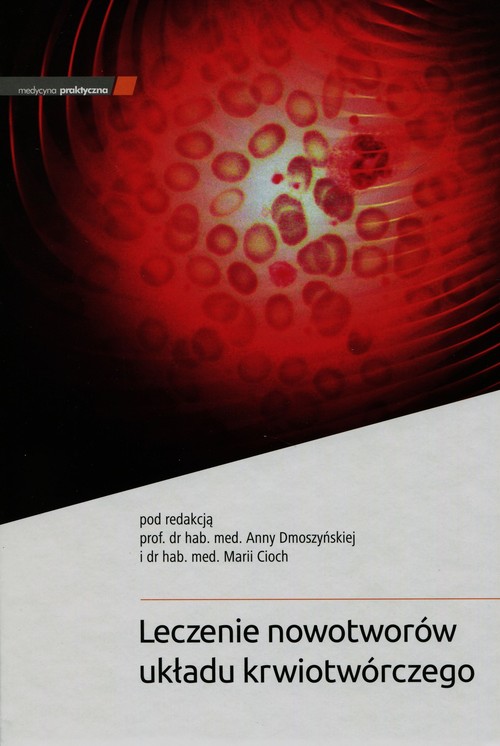 Leczenie nowotworów układu krwiotwórczego