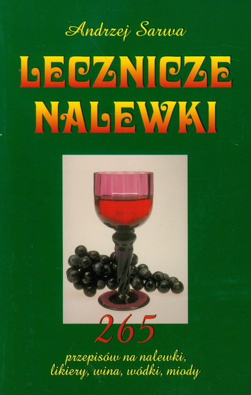 Lecznicze nalewki