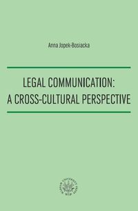 Legal Communication A Cross-Cultural Perspective