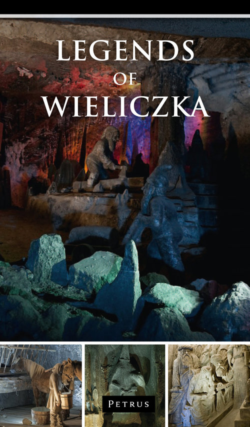 Legends of Wieliczka