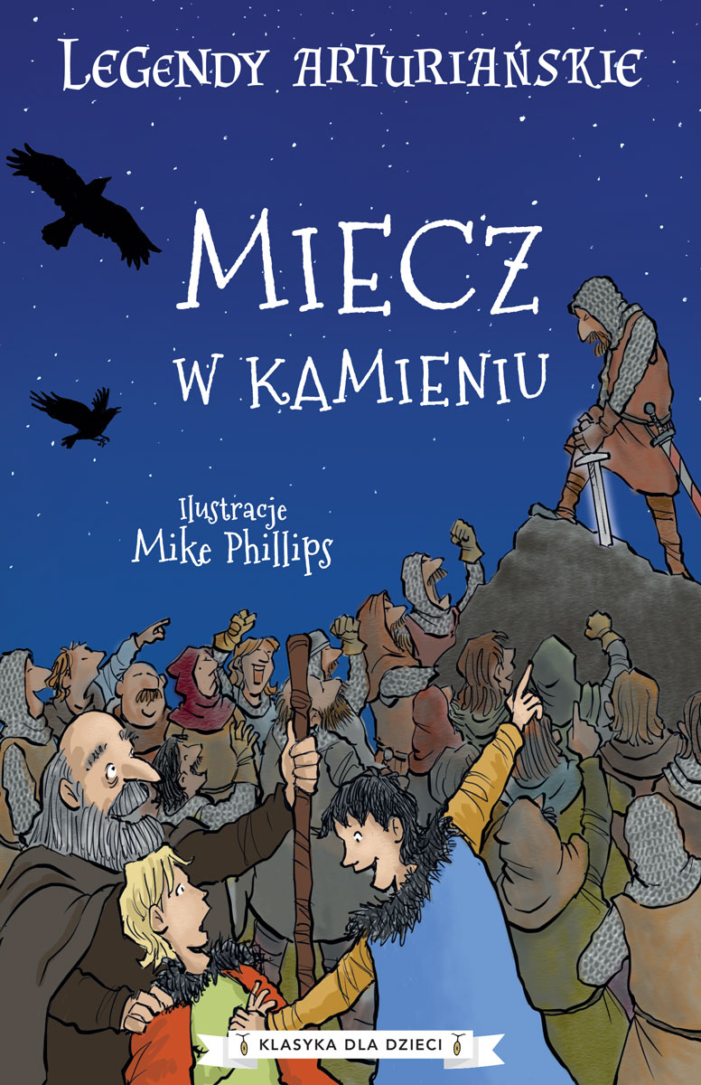 Legendy arturiańskie Tom 3 Miecz w kamieniu