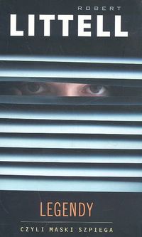 Legendy, czyli maski szpiega