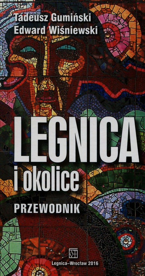 Legnica i okolice przewodnik