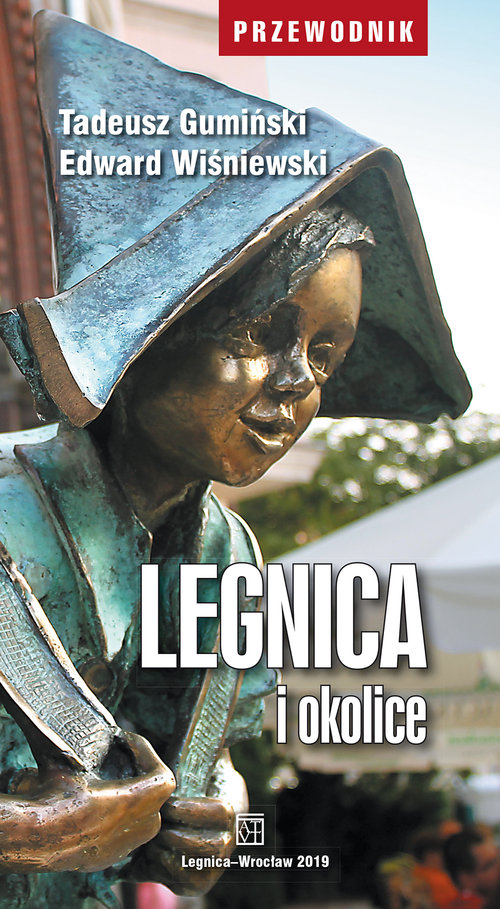 Legnica i okolice Przewodnik