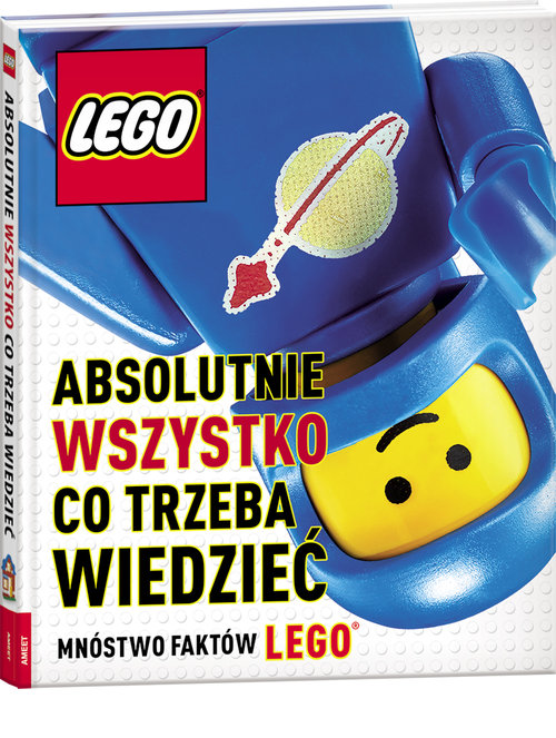 Lego Absolutnie wszystko co trzeba wiedzieć