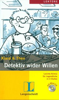 Leichte Krimis fur Jengendliche in 3 Studen Lekture Detektiv wider Willen mit CD