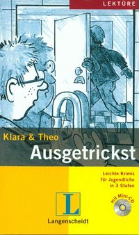 Leichte Krimis fur Jugendliche in 3 Stufen Lekture Ausgetickst mit CD