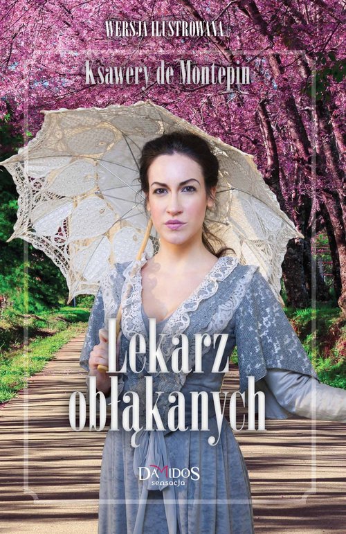 Lekarz obłąkanych. Tom 1