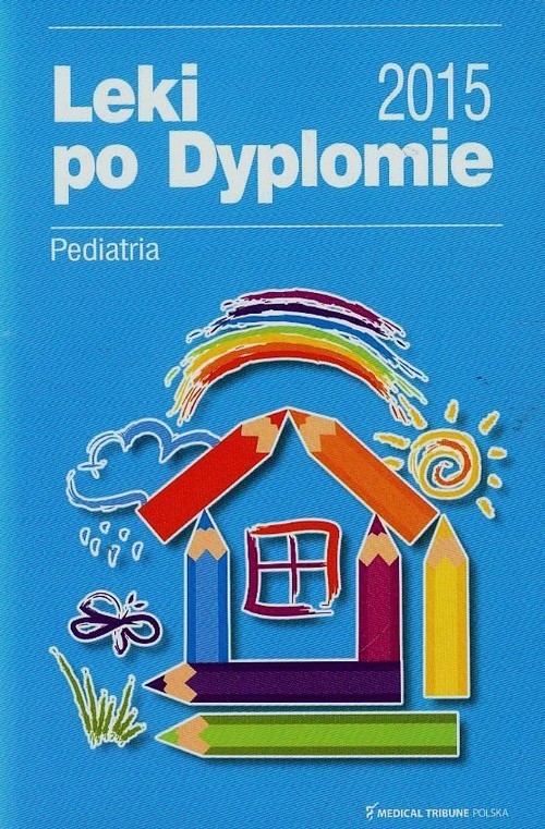 Leki po dyplomie 2015. Pediatria