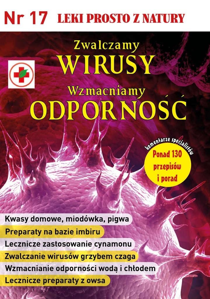 Leki prosto z natury cz.17 Zwalczamy wirusy