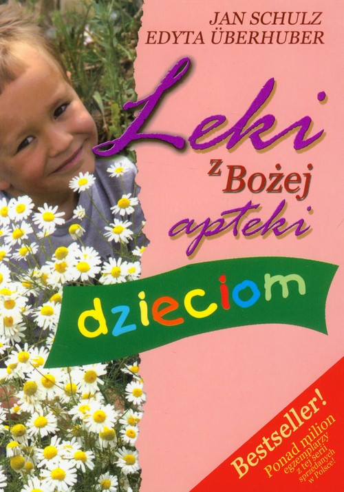 Leki z Bożej apteki dzieciom