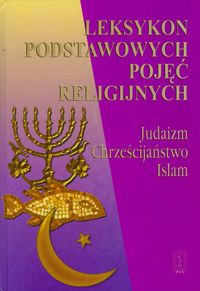 Leksykon podstawowych pojęć religijnych