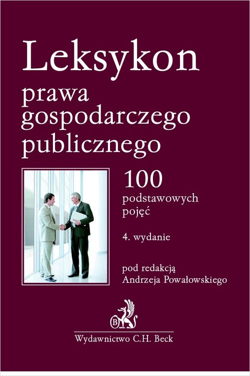 Leksykon prawa gospodarczego publicznego.