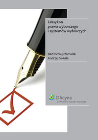 Leksykon prawa wyborczego i systemów wyborczych