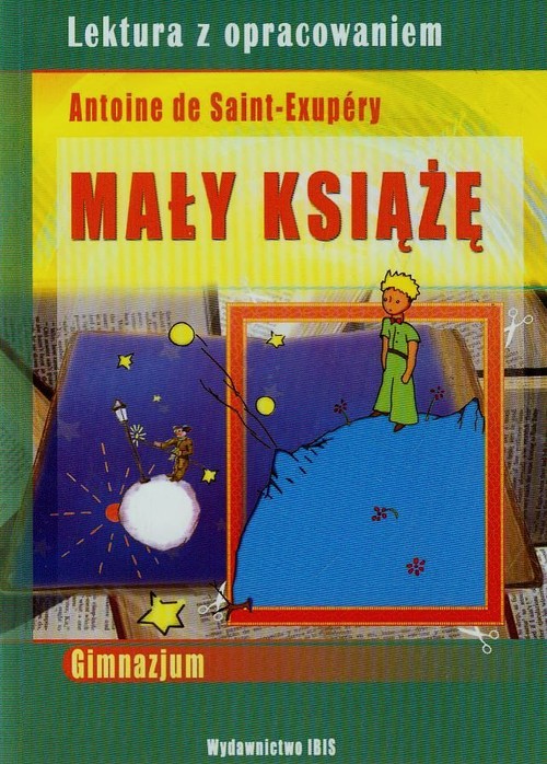 Lektura z opracowaniem. Gimnazjum. Mały Książę