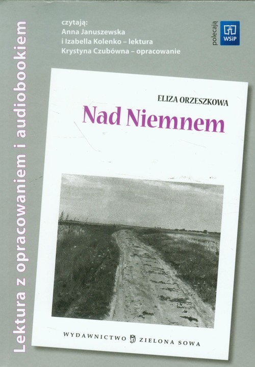 Lektura z opracowaniem i audiobookiem. Nad Niemnem + audiobook (CD MP3)