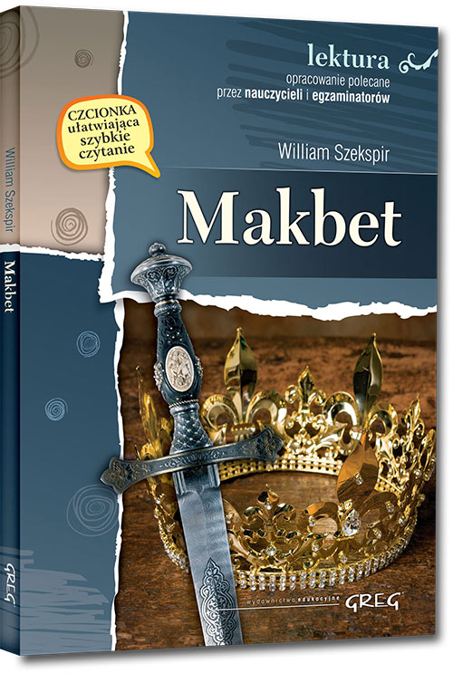 Lektura z opracowaniem. Makbet