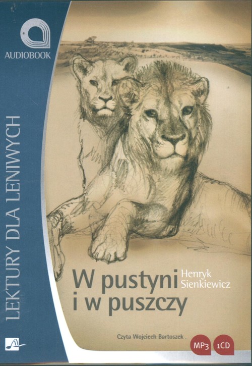 Lektury dla leniwych. W Pustyni i w Puszczy - audiobook (CD MP3)