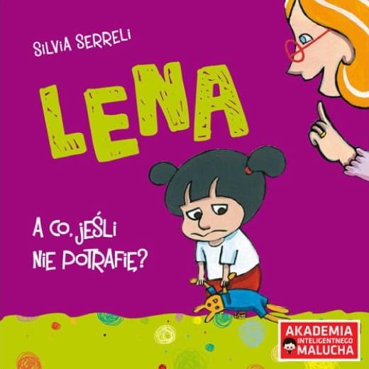 Lena A co, jeśli nie potrafię?