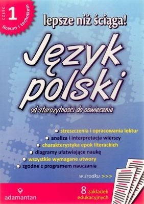 Lepsze niż ściąga. Język polski. Część 1. Od starożytności do oświecenia