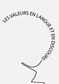 Les valeurs en langue et en discours