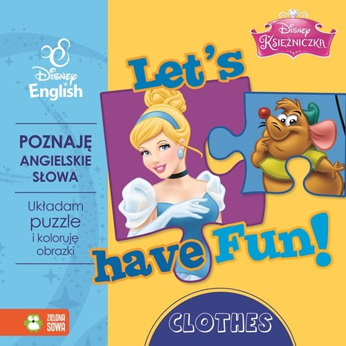 Disney English. Disney Księżniczka. Let's have Fun! Clothes + puzzle