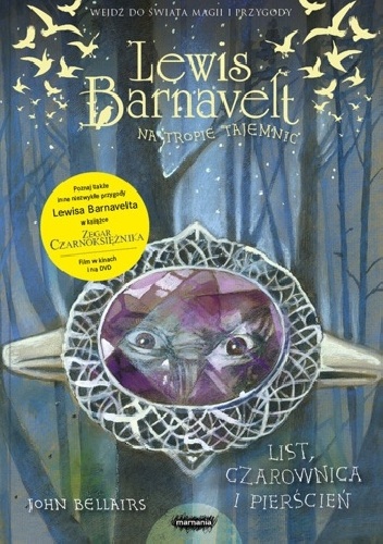 Lewis Barnavelt na tropie tajemnic. List, czarownica i pierścień