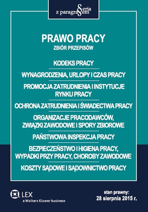 LEX. Seria z paragrafem. Prawo pracy. Zbiór przepisów