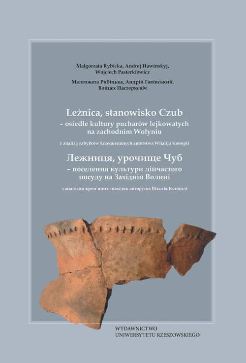 Leżnica, stanowisko Czub - osiedle kultury pucharów lejkowatych na zachodnim Wołyniu