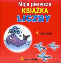 Liczby Moja pierwsza książka