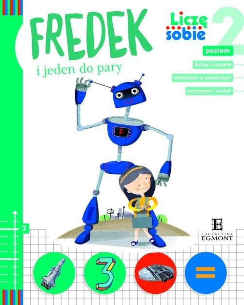 Liczę sobie. Poziom 2. Fredek i jeden do pary
