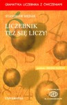 LICZEBNIK TEŻ SIĘ LICZY