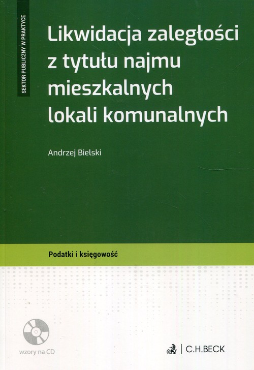 Likwidacja zaległości z tytułu najmu mieszkalnych lokali komunalnych + CD