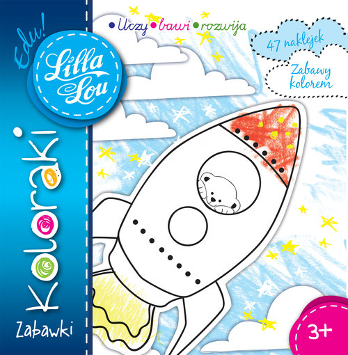 Lilla Lou. Edu. Koloraki. Zabawki - kolorowanka z naklejkami