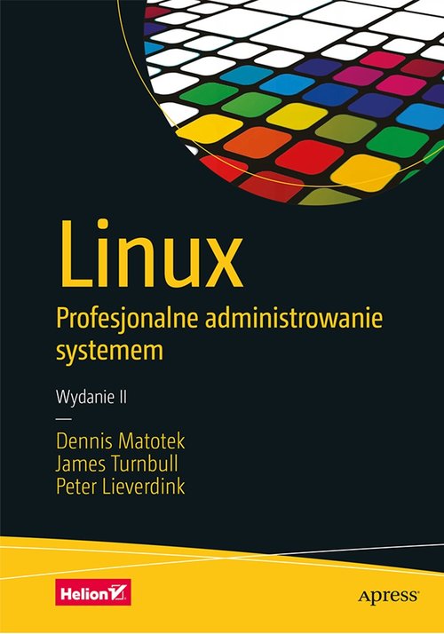 Linux Profesjonalne administrowanie systemem