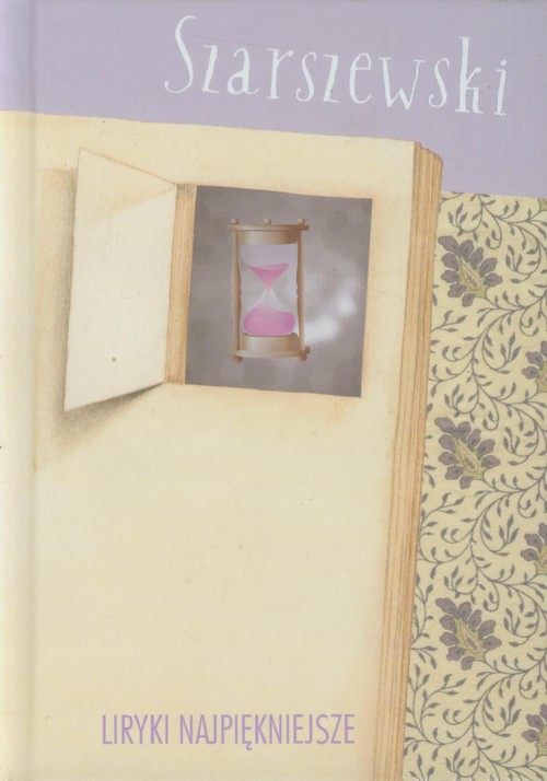 Liryki najpiękniejsze. Szarszewski