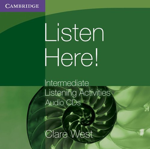 Listen Here! Intermediate Listening Activities Audio CDs