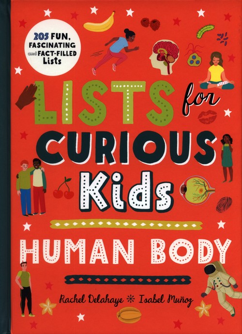 Lists for Curious Kids: Human Body