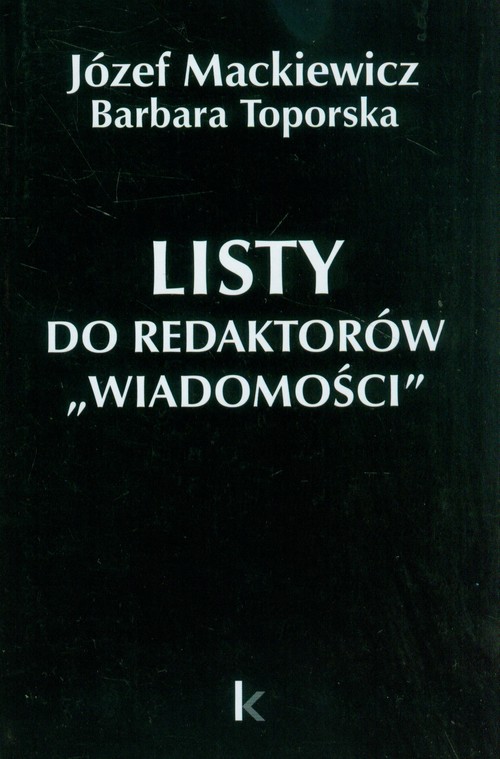 Listy do redaktorów "Wiadomości"