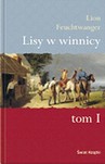 Lisy w winnicy. Tom 1