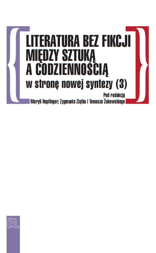 Literatura bez fikcji Między sztuką a codziennością