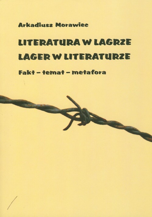 Literatura w lagrze, lager w literaturze