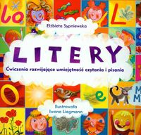 Litery Ćwiczenia rozwijające umiejętność czytania i pisania