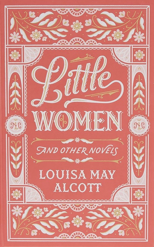Little Women and Other Novels