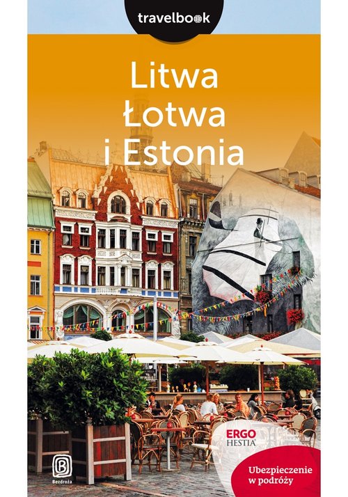 Litwa Łotwa i Estonia Travelbook