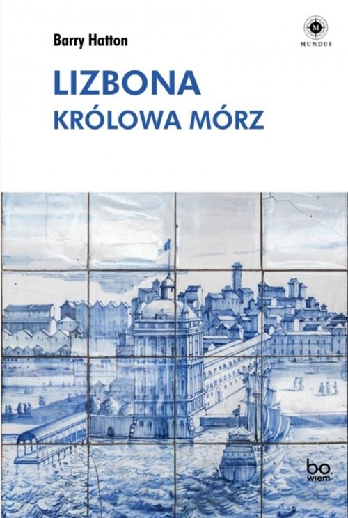 Lizbona Królowa mórz