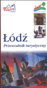 Łódź przewodnik turystyczny