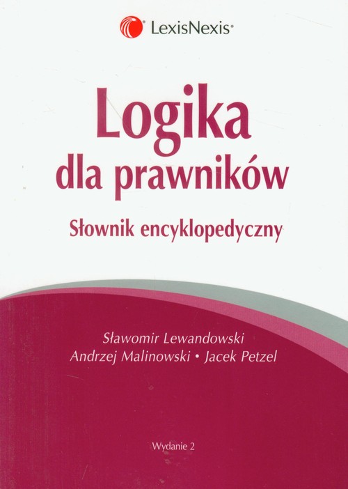 Logika dla prawników. Słownik encyklopedyczny