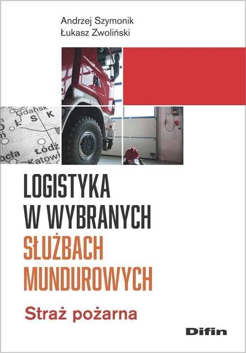 Logistyka w wybranych służbach mundurowych