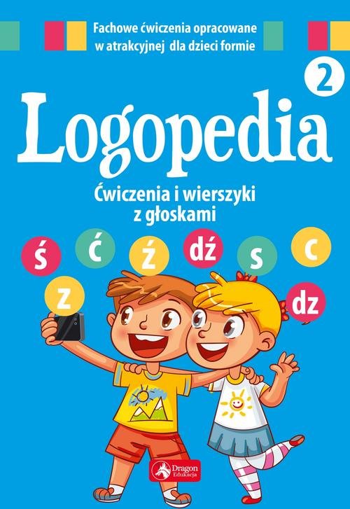 Logopedia Ćwiczenia i wierszyki z głoskami